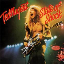 Ted Nugent : State of Shock